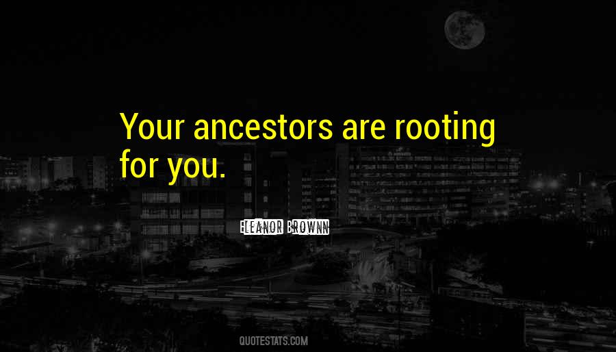 Quotes About Rooting #1245317