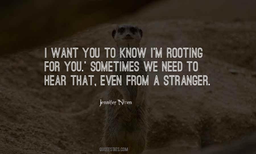 Quotes About Rooting #143220