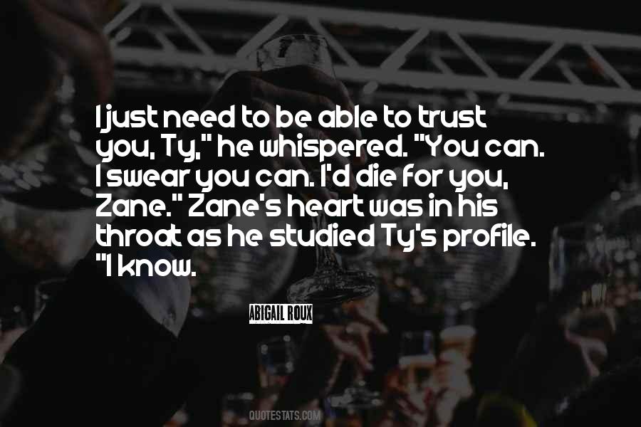 Zane Garrett Ty Grady Quotes #682798