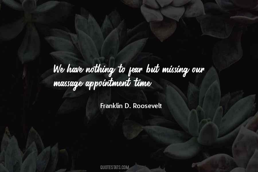 Fear Roosevelt Quotes #1173515