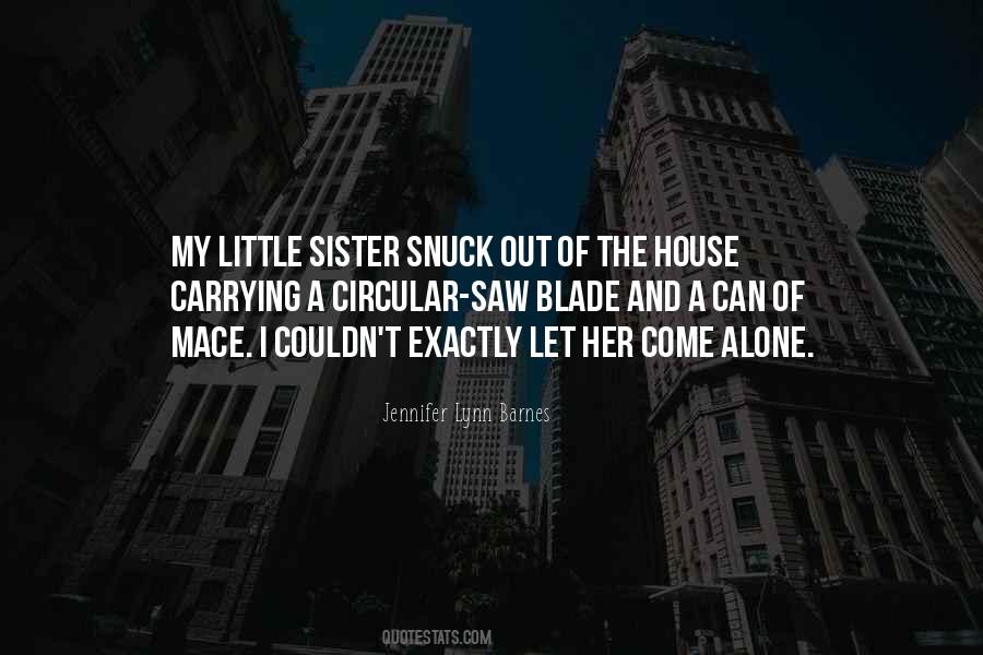 Quotes About A Little Sister #1123992