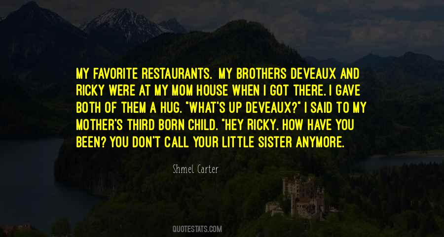 Quotes About A Little Sister #312181