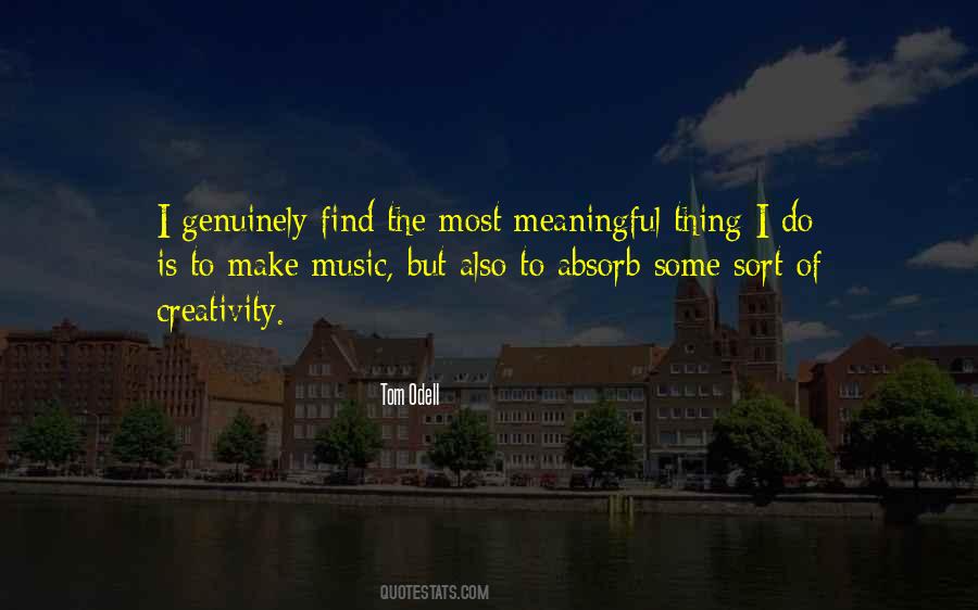 Quotes About Meaningful Music #1075605