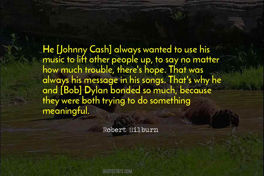 Quotes About Meaningful Music #464851