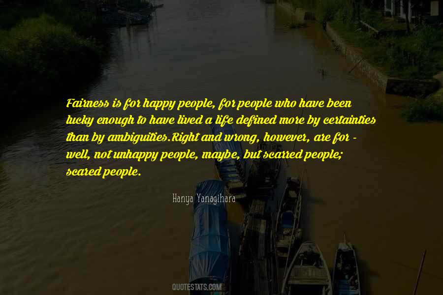 Unhappy People Quotes #1507839