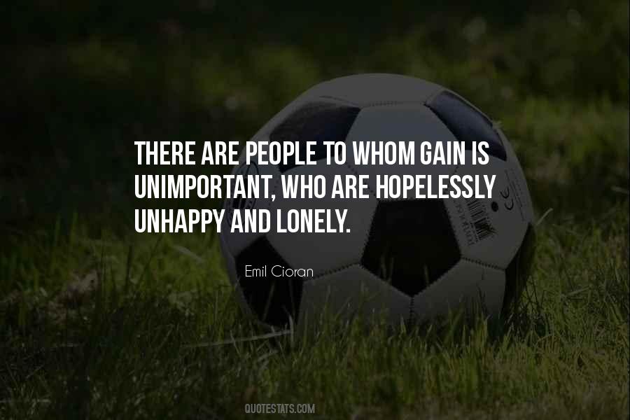 Unhappy People Quotes #363196