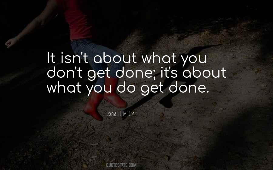 Get Done Quotes #1469072