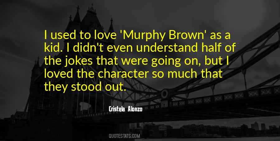 Quotes About Murphy #1065344
