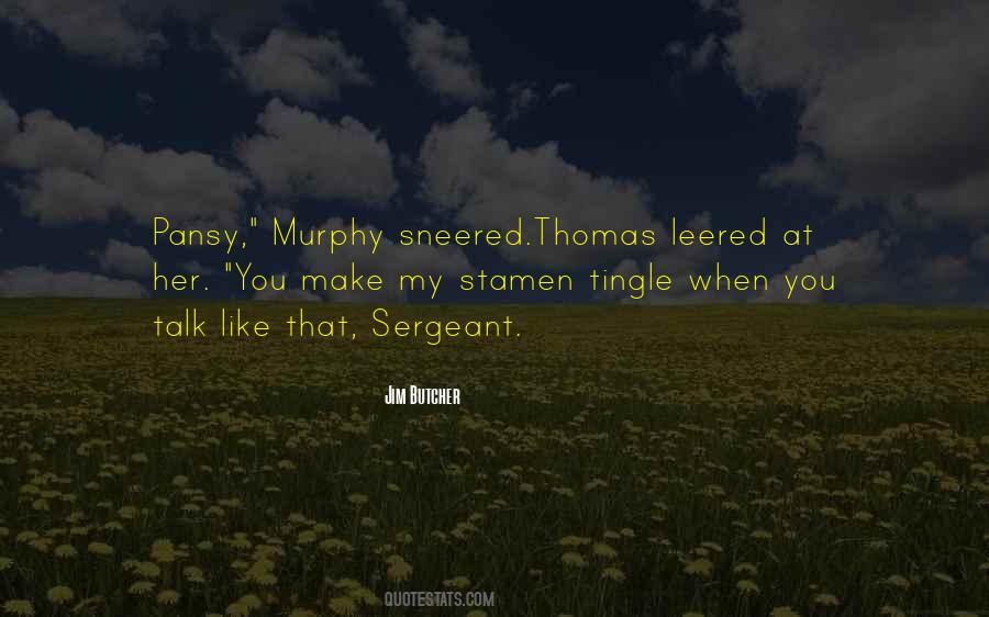 Quotes About Murphy #1495258