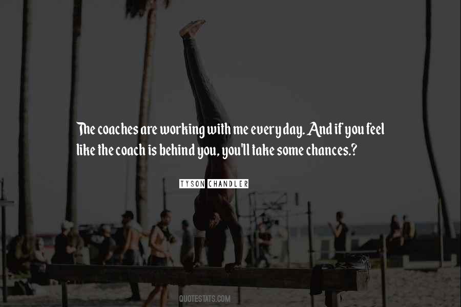 Take Each Day As It Comes Quotes #43569