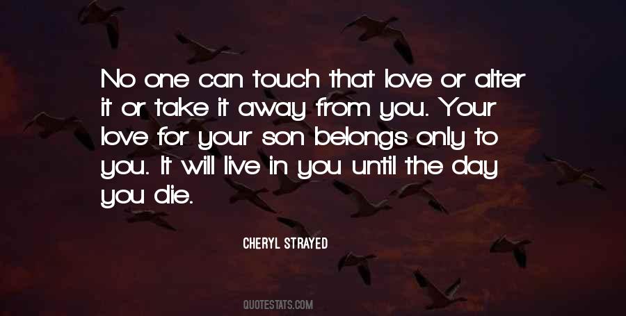 Take Each Day As It Comes Quotes #45073