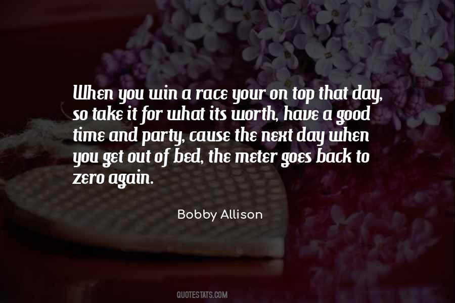Take Each Day As It Comes Quotes #8781