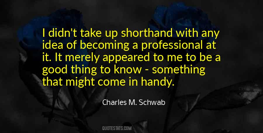Quotes About Shorthand #276123