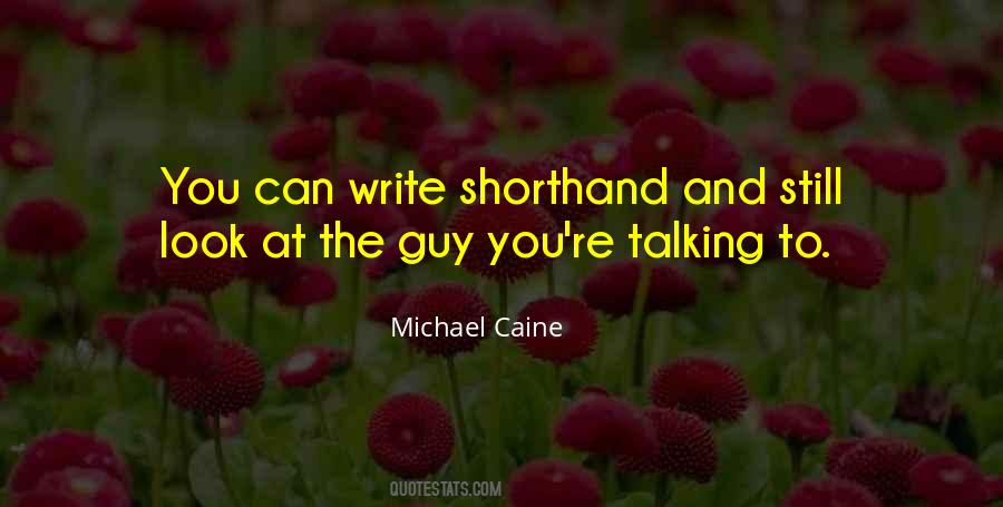 Quotes About Shorthand #291847