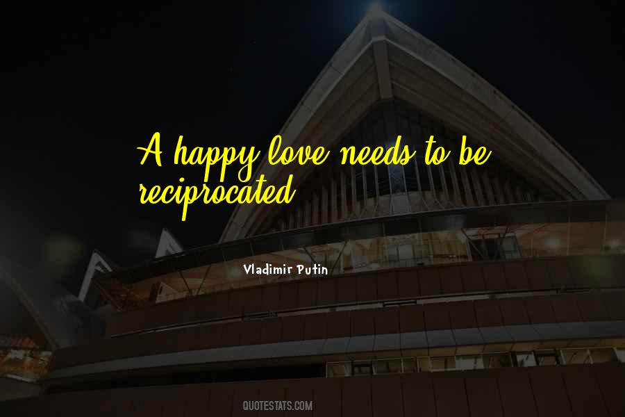 Quotes About Reciprocated Love #1449849