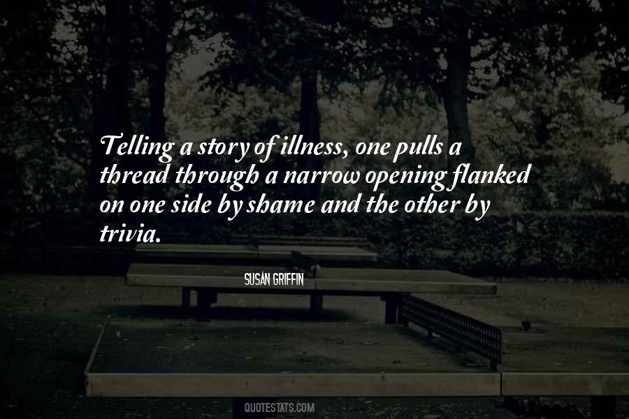 Quotes About Both Sides Of The Story #604915