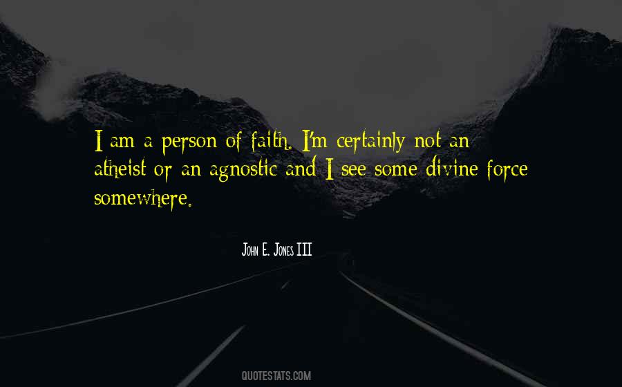 Quotes About Faith Atheist #1116116