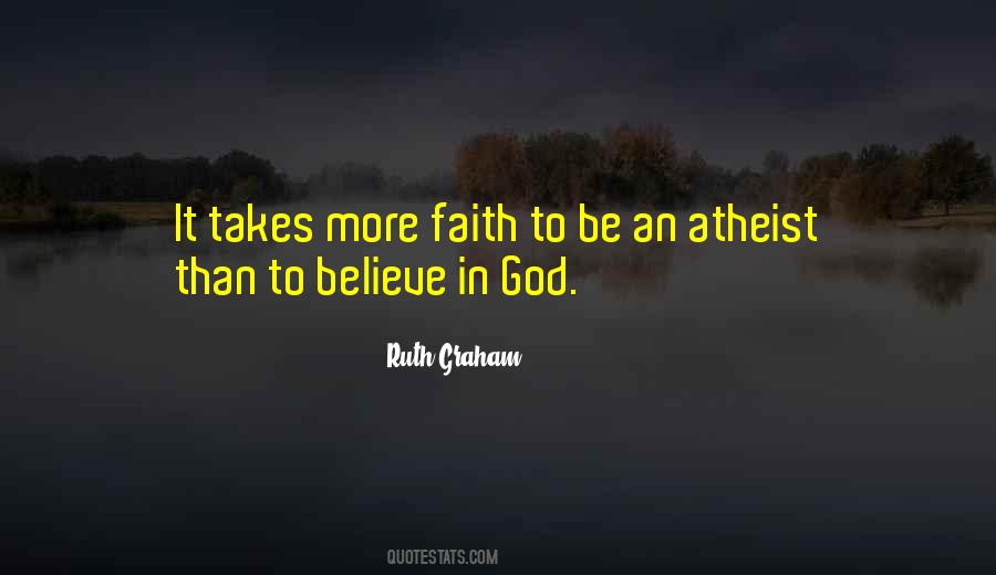 Quotes About Faith Atheist #1202004