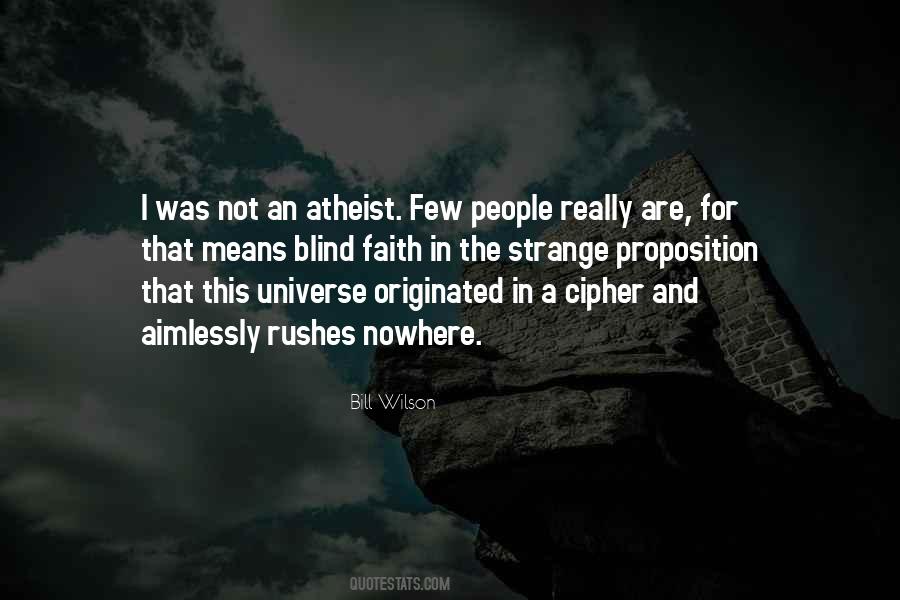 Quotes About Faith Atheist #1206439