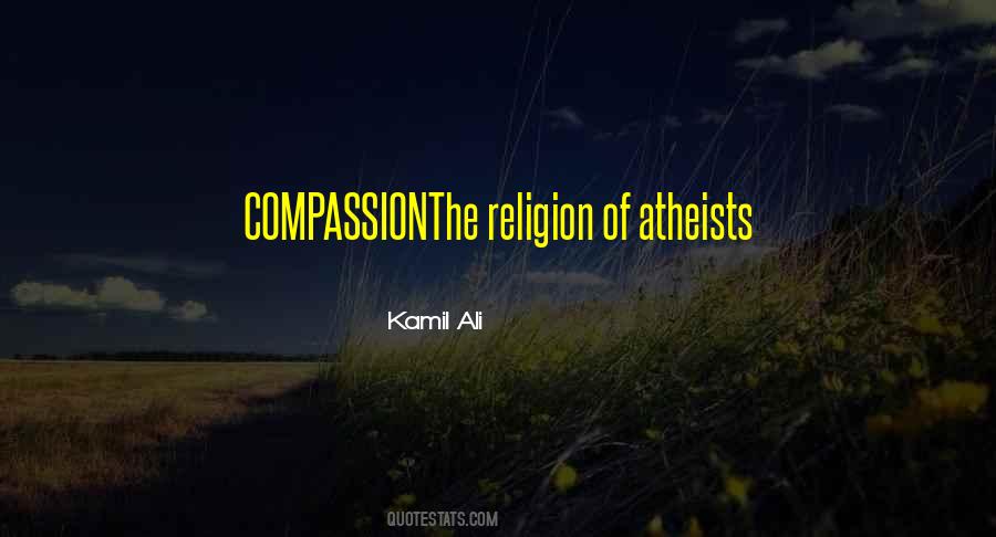 Quotes About Faith Atheist #1365490