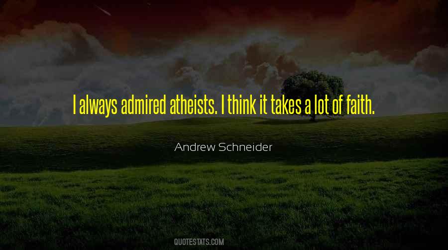 Quotes About Faith Atheist #291468