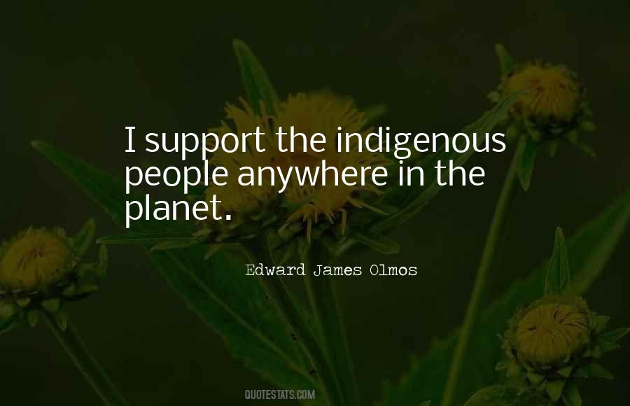 Indigenous People Quotes #1121141