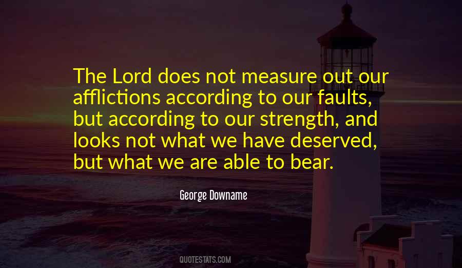 Measure Myself In Strength Quotes #1269818