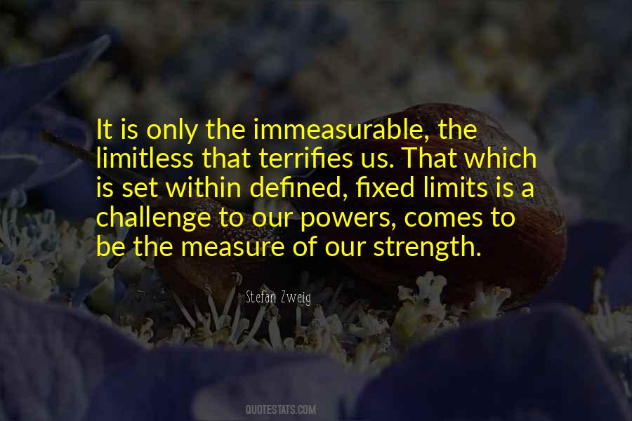 Measure Myself In Strength Quotes #754818