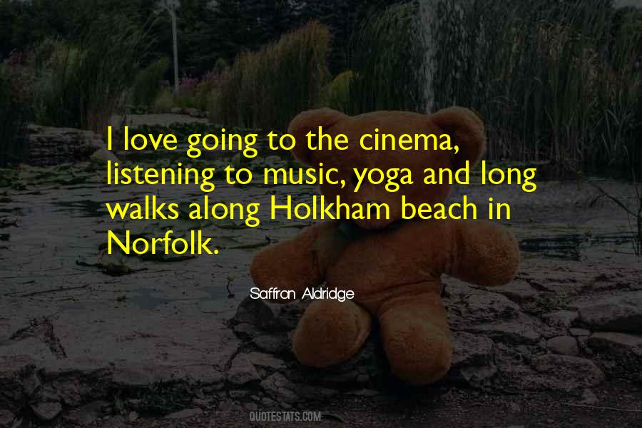 Quotes About Long Walks On The Beach #822565