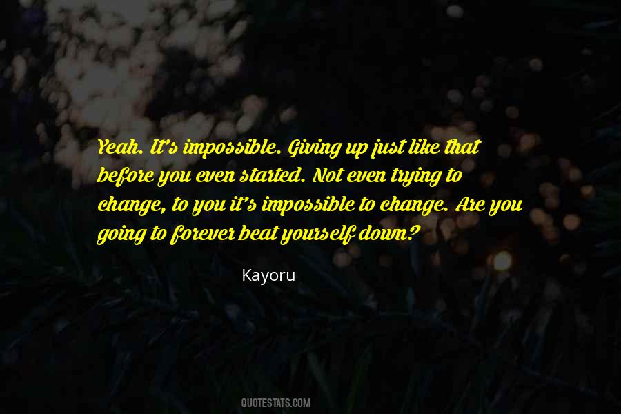 Change Just Like That Quotes #1374474