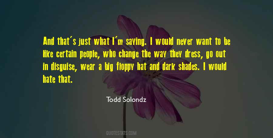 Change Just Like That Quotes #1397040