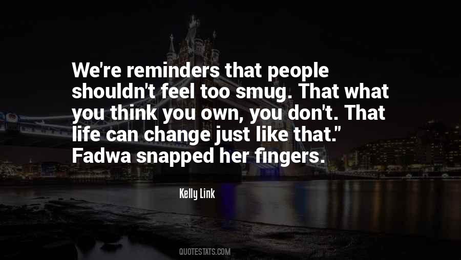 Change Just Like That Quotes #1851475