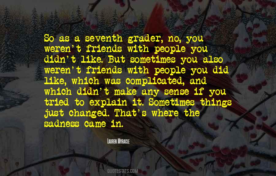 Change Just Like That Quotes #534924