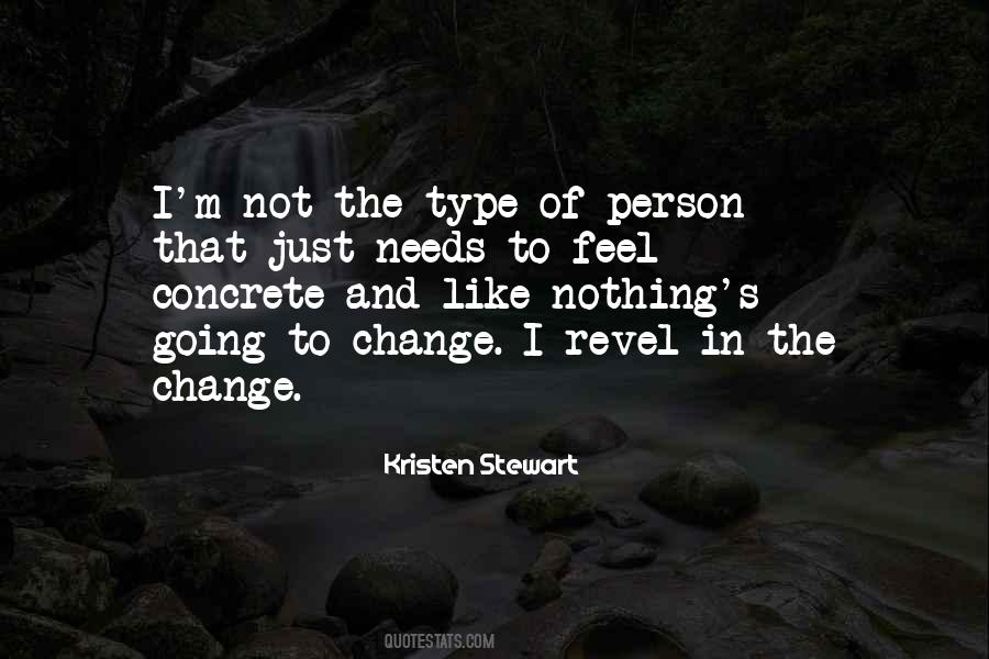 Change Just Like That Quotes #95727