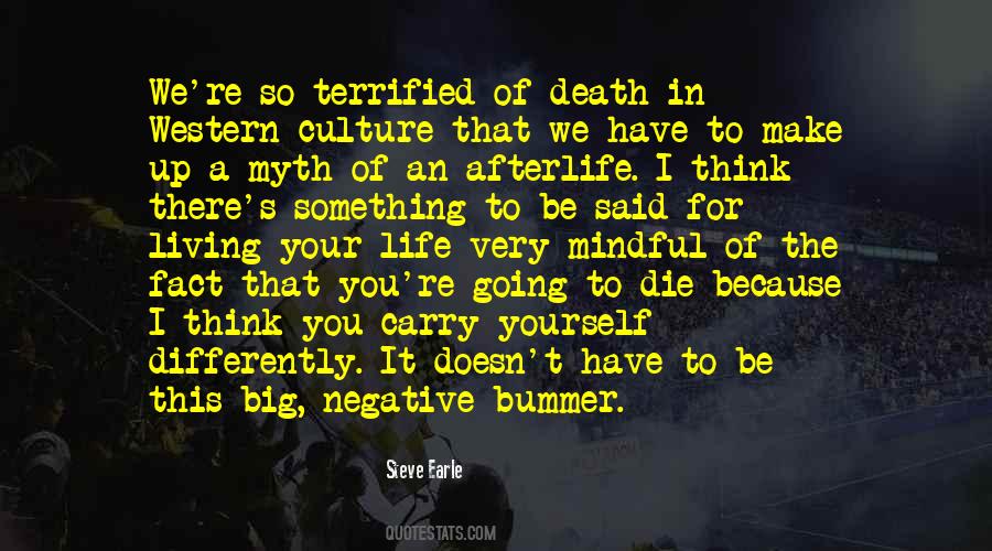Quotes About Living To Die #198937