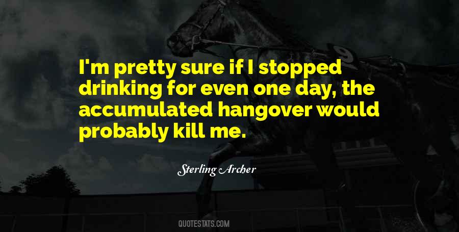 Quotes About Day Drinking #1486763
