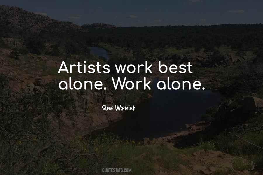Quotes About Artists Work #1827541