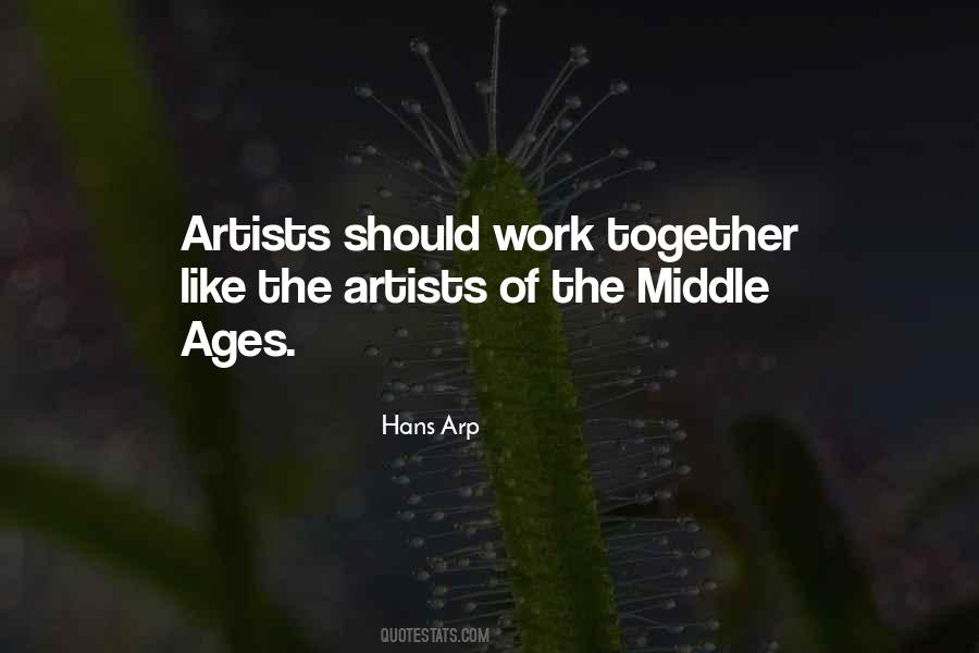 Quotes About Artists Work #301419