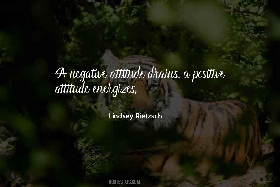 Quotes About A Negative Attitude #1478045