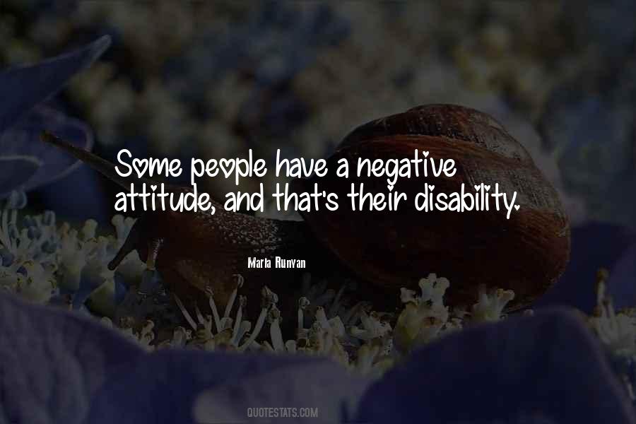 Quotes About A Negative Attitude #1818831