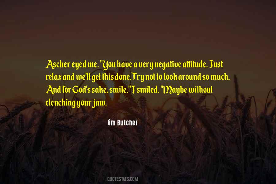 Quotes About A Negative Attitude #650396