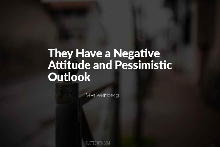 Quotes About A Negative Attitude #912265