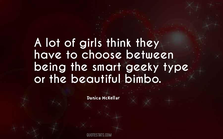 Quotes About Being Smart Not Beautiful #1567704