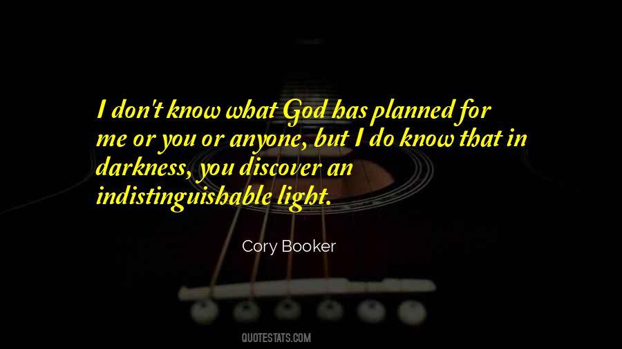 Quotes About What God Has Planned For Me #1080944