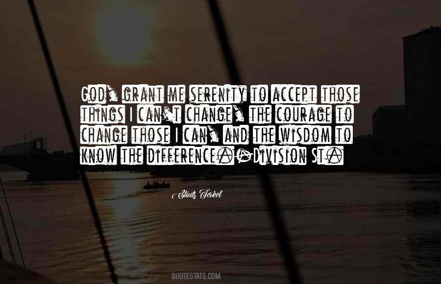Quotes About God Grant Me The Serenity #773651