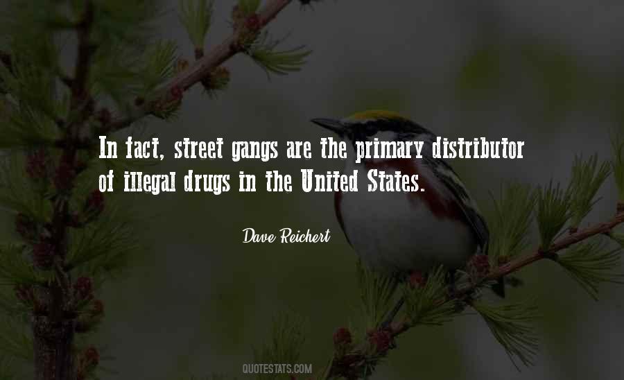 Quotes About Illegal Drugs #329656