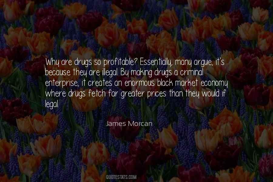 Quotes About Illegal Drugs #474136