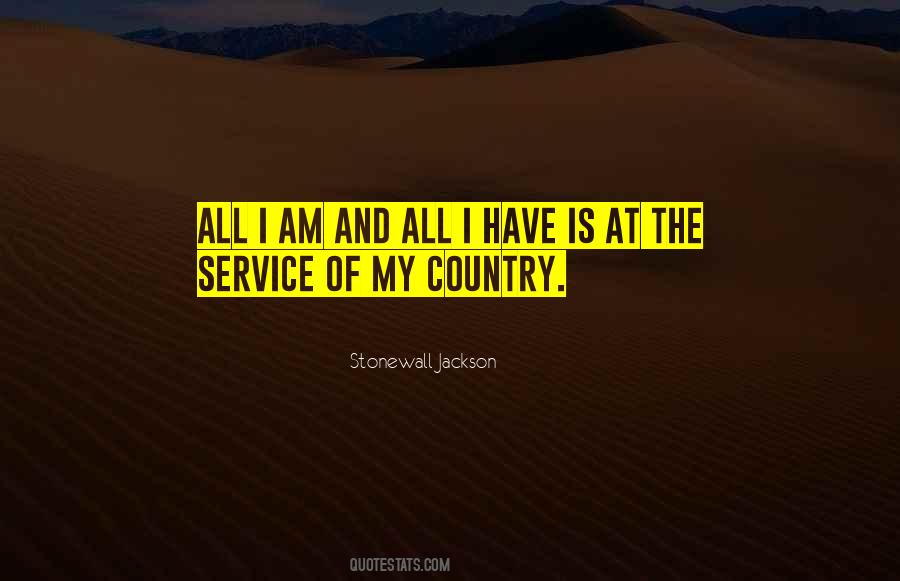 Quotes About Service To Our Country #22438