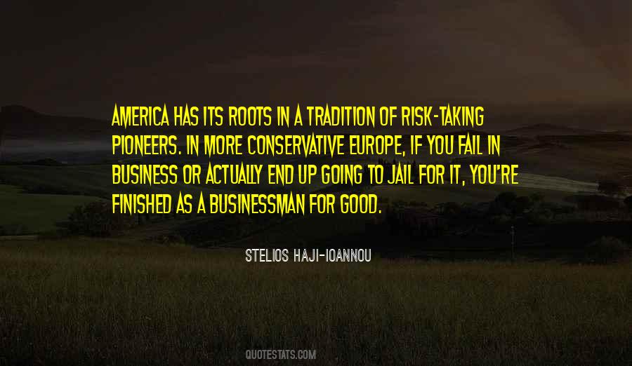 Quotes About Taking A Risk In Business #1247829