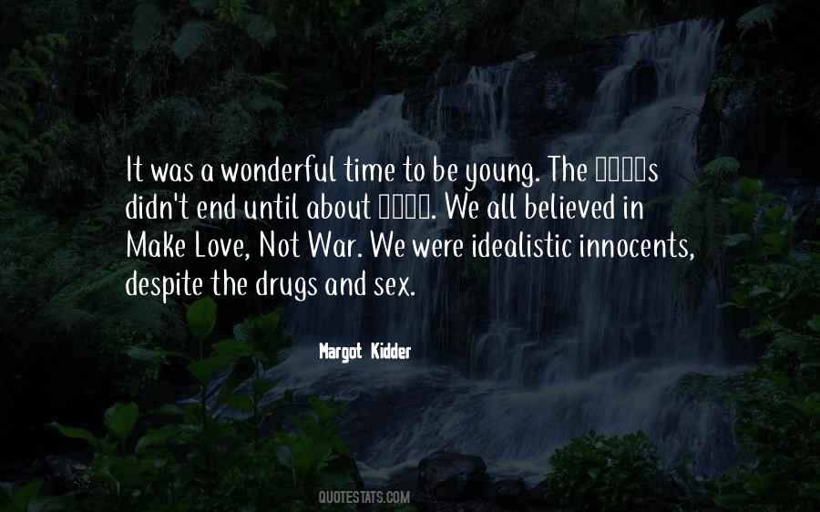 Quotes About Love Not War #165452